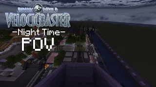 OFFICIAL JURASSIC WORLD VELOCICOASTER NIGHTTIME POV in Minecraft