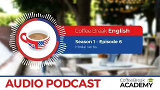 Learn how to use the present tenses in English | Coffee Break English Podcast S1E06