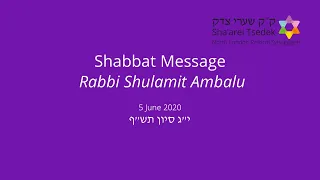 Shabbat Message 5 June 2020