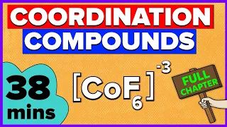 Coordination Compounds | Class 12 | Full Chapter