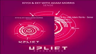 Kiyoi & Eky with Adam Morris - Sense (Extended Mix)