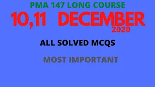 PMA LONG COURSE 147 initial test preparation online ||10,11 DECEMBER 2020 ALL SOLVED MCQS