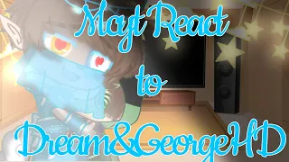 Mcyt React to Dream and GeorgeHD/#1/Mcyt/Angst?/DreamHD/PunzwasTaken?