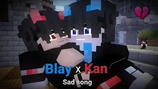 We The Kings - Sad Song || Blay x Kan 💙❤ || YeosM