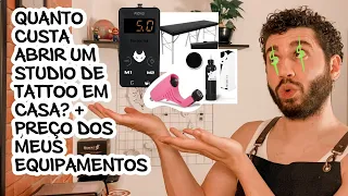 QUANTO CUSTA ABRIR UM ESTÚDIO DE TATTOO EM CASA | MEUS EQUIPAMENTOS E MATERIAIS DE TATTOO