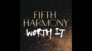 Fifth Harmony - Worth It (No Rap Version) [Vynus Remix]