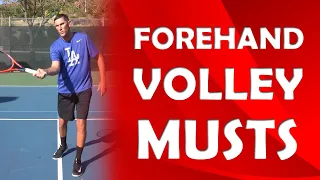 3 Musts On Your Forehand Volley | VOLLEY TECHNIQUE