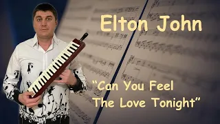 Elton John - Can You Feel The Love Tonight. Элтон Джон музыка из мультфильма "Король лев".