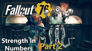 Finding Polly An Assaultron Body | Strength In numbers | Fallout 76