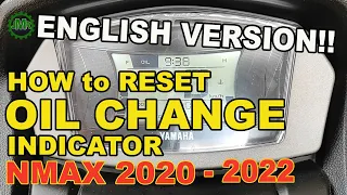 How to Reset Blinking Oil Change Indicator NMAX 2020-2022 English Version