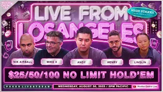 HIGH STAKES $25/50/100 w/ Nik Airball, Linglin, Andy, Mike X, Henry & Mars - Commentary by DGAF