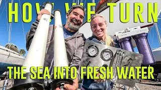 How We DRINK The Ocean |  New Water Maker Install and How It Works 💦  Sailing Vessel Delos Ep. 412