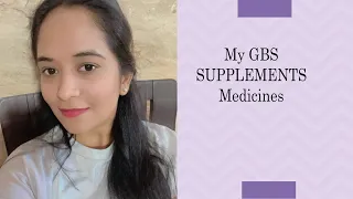 My Supplements After GBS || MEDICINES AND TABLETS ||GBS #guillainbarresyndrome #youtubevideos