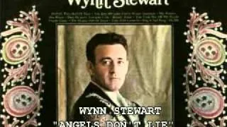 WYNN STEWART - "ANGELS DON'T LIE"