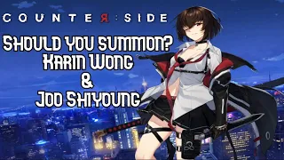 Joo Shiyoung & Karin Wong review + summons - Counter:side