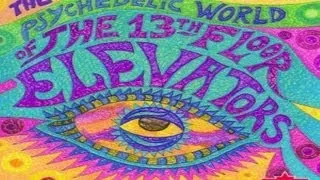 The 13th Floor Elevators - Rose And Thorn (1969)