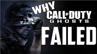 WHY Call Of Duty Ghosts FAILED !!!