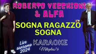 ROBERTO VECCHIONI FEAT ALFA SOGNA RAGAZZO SOGNA Karaoke fair use Sanremo 2024 duetto