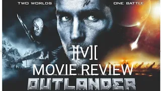 ][V][ OUTLANDER (2008): MOVIE REVIEW