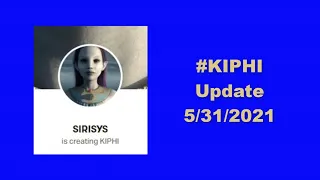 Kiphi Update Number 2