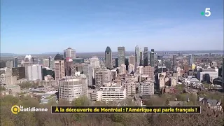 A la découverte de Montréal : l'Amérique qui parle français !