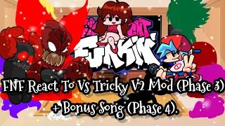 FNF React To Vs Tricky V2 Mod (Phase 3) + Bonus  Song (Phase 4)||FRIDAY NIGHT FUNKIN'||ElenaYt.