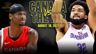 Canada vs Dominican Republic Full Game Highlights | FIBA WC Warm-Up | August 18, 2023 | FreeDawkins
