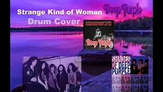 Strange Kind of Woman Deep Purple Live Version Drum Cover