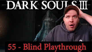 Dark Souls 3 - Blind Playthrough #55 DLC Part 7 - Schwester Friede und Ihr Papa (Deutsch / German)