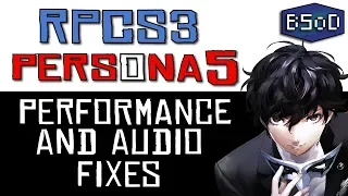 RPCS3 | Persona 5 - Fixing Performance and Audio with Thread Pausing