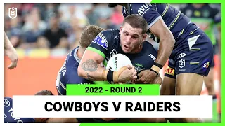 North Queensland Cowboys v Canberra Raiders Round 2, 2022 | Full Match Replay | NRL