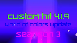 Custom Hit 4.1.9 World of Colors Update - Seanson 3