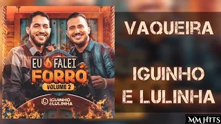 VAQUEIRA - Iguinho e Lulinha (Áudio Oficial)