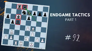 Endgame Tactics | Part 1 (Why Are They Tough to Notice?) - Daily lesson with a Grandmaster #92