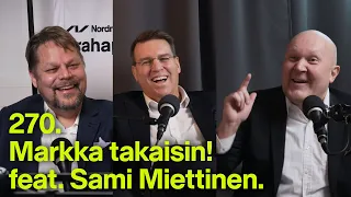 Markka takaisin! feat. Sami Miettinen | #rahapodi 270