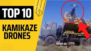 Top 10 Most DANGEROUS kamikaze Drones in the World  | 10 to 1 Ranking | world top 10​