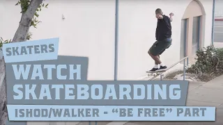 Episode 24 - Ishod Wair & Kyle Walker's "BE FREE" video *REACTION* - Skaters Watch Skateboarding