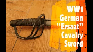 A WW1 German ''Ersaztkavallerie'' Sword