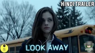LOOK AWAY Official Trailer | India Eisley, Teen Horror Movie HD | Asli Vani Ft Mannu Sayyer