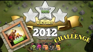 10 years of clash attack 2012 challenge easy 3 Star clash of clans