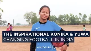 The inspirational Konika and Yuwa: Changing football for girls in India