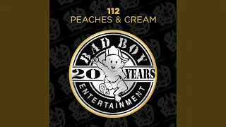 Peaches & Cream (with P. Diddy) (Original Version) (Club Mix)