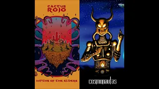 Cactus Rojo - Myths of the Elders + Cosmonautas (full Album 2021)