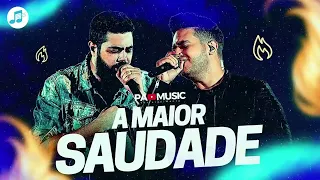 A MAIOR SAUDADE - HENRIQUE E JULIANO