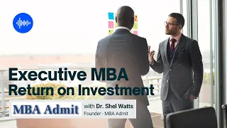 Executive MBA: Return on Investment