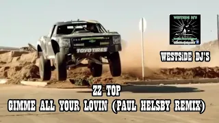 ZZ TOP - GIMME ALL YOUR LOVIN (Paul Helsby Remix) WESTSiDE DJ'S