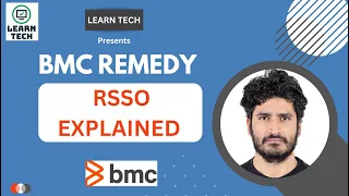 BMC Remedy RSSO | Authentication Mechanism Explained | BMC Remedy | ITSM | RSSO