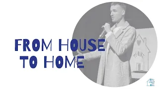 From House to Home | Thrive (Week 3) | Andy Riemersma