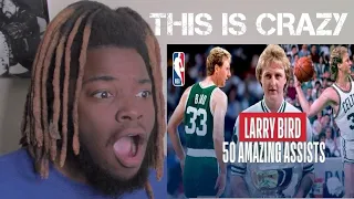 LARRY WAS UNSTOPPABLE! 🤯🔥 | Larry Bird - 50 Amazing Assists Reaction