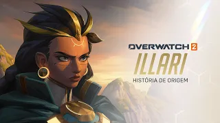 História de Origem: Illari | Overwatch 2: Invasão